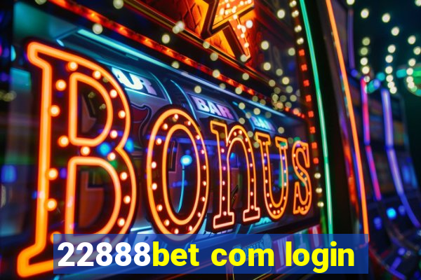 22888bet com login